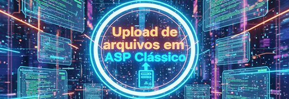 Upload de arquivos em ASP Clássico